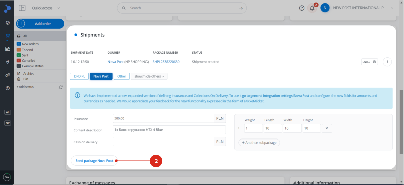 <b><span class="custom-font-size font-size-16 custom-font-family font-family-Inter" style="font-weight: 700;font-style: normal;">Заповніть дані про посилку в розділі Shipments та натисніть Send package Nova Post<br></span></b><br><a style="text-decoration: none;" href="#shipments" target="_self"><span style="color: rgb(218, 41, 28);"><b><span class="custom-font-size font-size-16 custom-font-family font-family-Inter" style="font-weight: 700;font-style: normal;">Як заповнювати розділ Shipments</span></b></span></a><img class="np-block-inline-icon" src="https://site-assets.novapost.com/66d56a6f-0ada-4130-96ea-2d79f1054e04.svg">